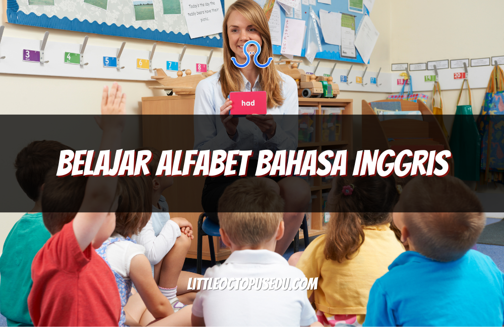 Belajar Alfabet Bahasa Inggris