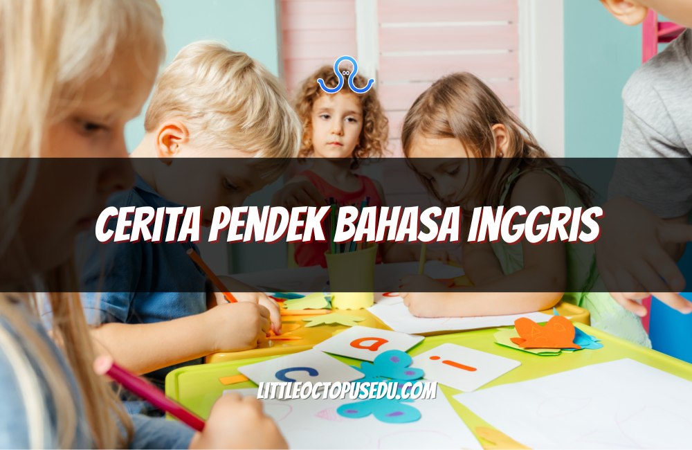 Cerita Pendek Bahasa Inggris: Media Seru untuk Belajar
