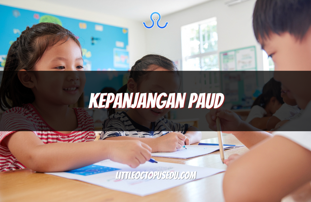 Kepanjangan PAUD
