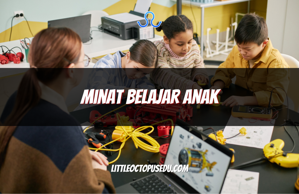 Minat Belajar Anak